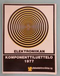 Yleiselektroniikka Oy:n 1977 komponenttiluettelo. (Elektroniikkaharrastus, nostalgia, luettelot, elektroniikkahistoria, retro)