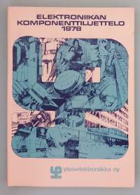 Yleiselektroniikka Oy:n 1978 komponenttiluettelo. (Elektroniikkaharrastus, nostalgia, luettelot, elektroniikkahistoria, retro)