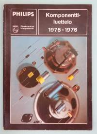 Philipsin komponenttiluettelo1975-1976. ( Elektroniikkaharrastus, nostalgia, luettelot, elektroniikkahistoria)