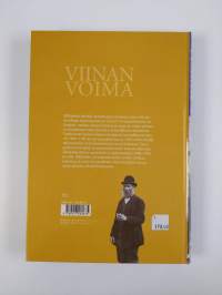 Viinan voima : näkökulmia suomalaisten kansanomaiseen alkoholiajatteluun ja -kulttuuriin