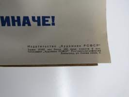 "Joka päivä uusia saavutuksia - tulee uutta" -neuvostoliittolainen propagandajuliste v. 1970