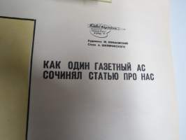"Saavutuksia joista ei saa kertoa" -neuvostoliittolainen propagandajuliste v. 1970
