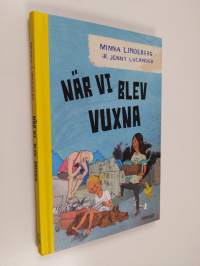 När vi blev vuxna