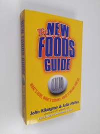 The New Foods Guide - What's Here, What's Coming, what it Means for Us
