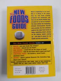 The New Foods Guide - What's Here, What's Coming, what it Means for Us