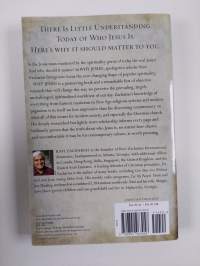 Why Jesus? - Rediscovering His Truth in an Age of Mass Marketed Spirituality