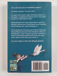 The Bloody British - A Well-Meaning Guide to an Awkward Nation