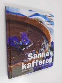 Sannas kafferep - kladdkakor, konfekt och makalösa desserter