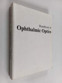 Handbook of Ophthalmic Optics