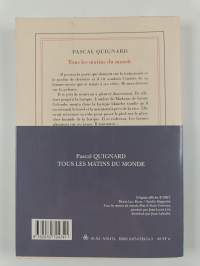 Tous les matins du monde : roman