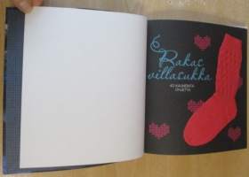 Rakas villasukka : 40 kauneinta ohjetta