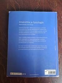 Anatomia ja fysiologia : rakenteesta toimintaan
