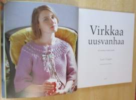 Virkkaa uusvanhaa : 30 viehkeää vintage-ohjetta