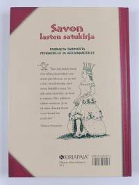 Savon lasten satukirja : parraeta tarinoeta penskoelle ja aekaimmeisille