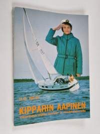 Kipparin aapinen : merenkulun ohjeita saaristo- ja rannikkolaivureille
