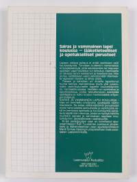 Sairas ja vammainen lapsi koulussa : lääketieteelliset ja opetukselliset perusteet