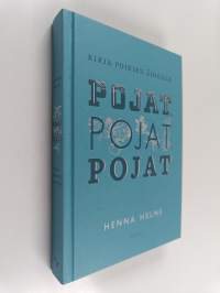 Pojat, pojat, pojat - Kirja poikien äideille