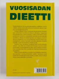 Vuosisadan dieetti : ruokavalio hyvänolon perustana
