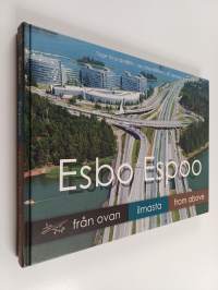 Esbo från ovan = Espoo ilmasta = Espoo from above