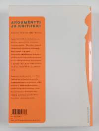 Argumentti ja kritiikki : lukemisen, keskustelun ja vakuuttamisen taidot
