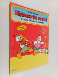 Höyhensarjan mestari ja muita Aku Ankan parhaita