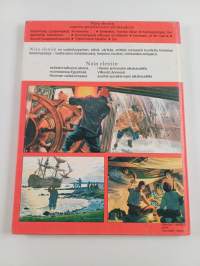 Näin elettiin suurten purjelaivojen aikakaudella