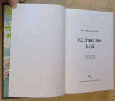 Käärmeitten kesä - Karl Axel Björkin uusia tutkimuksia