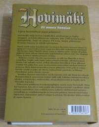 Hovimäki - Ei muuta kunniaa