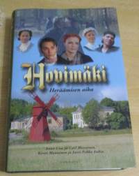 Hovimäki - Heräämisen aika