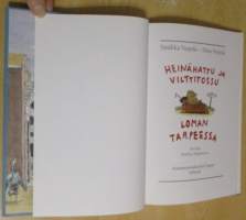 Heinähattu ja Vilttitossu Loman tarpeessa