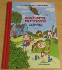 Heinähattu, Vilttitossu ja Ärhäkkä koululainen