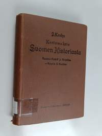 Kertomuksia Suomen historiasta : Kustaa Aadolf ja Kristiina - Kaarle X Kustaa