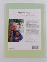 Oppiva johtajuus - energiaa työyhteisöön ja liiketoimintaan : tutkimus henkilöstön huomioonottamisen merkityksestä ja keinoista työyhteisöjen johtamisen yhteydess...