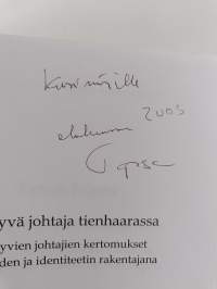 Ikääntyvä johtaja tienhaarassa - ikääntyvien johtajien kertomukset johtajuuden ja identiteetin rakentajana (signeerattu, tekijän omiste)
