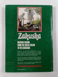 Zakuska : Russian cuisine from the Arctic Ocean to the Caucasus