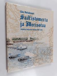 Saaristomerta ja merisotaa Suomen sodassa vuosina 1808-1809