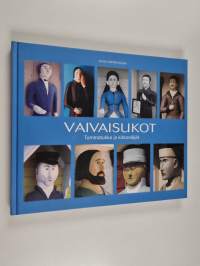 Vaivaisukot : tummatukka ja kirkonäijät