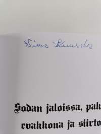 Sodan jaloissa, pakolaisena, evakkona ja siirtolaisena omassa kotimaassaan (signeerattu)