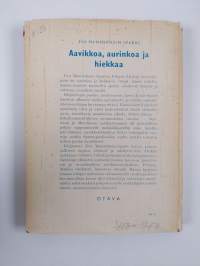 Aavikkoa, aurinkoa ja hiekkaa : retkiä Itä-Algeriassa ja Marokossa 1921-1922