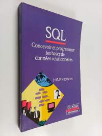 SQL - Concevoir et programmer les bases de données relationnelles