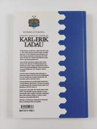 Suomen puolesta : kahden armeijan taistelija Karl-Erik Ladau