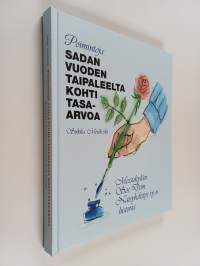 Poimintoja sadan vuoden taipaleelta kohti tasa-arvoa : Messukylän Sos.Dem. Naisyhdistyksen historia