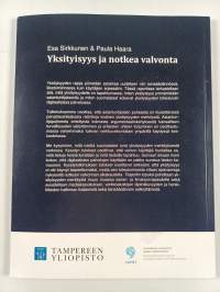 Yksityisyys ja notkea valvonta : Yksityisyys ja anonymiteetti verkkoviestinnässä -projektin loppuraportti