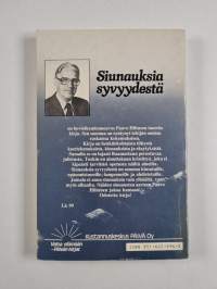 Siunauksia syvyydestä : tilityksiä koettelemuksista, kiusauksista ja eksytyksistä