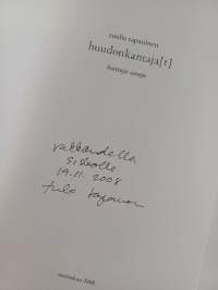 Huudonkantaja[t] : koottuja sanoja (signeerattu, tekijän omiste)