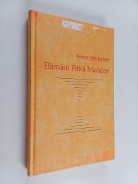 Elämäni pitkä maraton : muistelmat