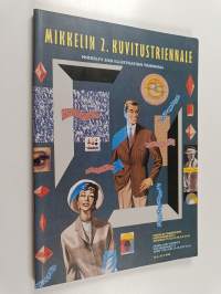 Mikkelin 2. kuvitustriennale : Mikkelin taidemuseo 16.6.-16.9.1990