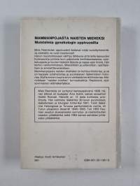 Mammanpojasta naisten mieheksi : muistelmia gynekologin oppivuosilta