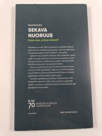 Sekava nuoruus : kuka olen, minne menen