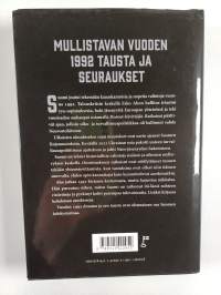 1992 : Suomen valinnat aavekissojen varjossa